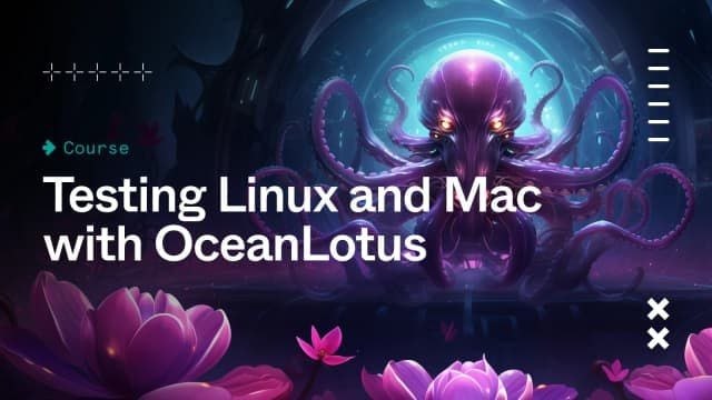 Testing Linux and Mac with OceanLotus